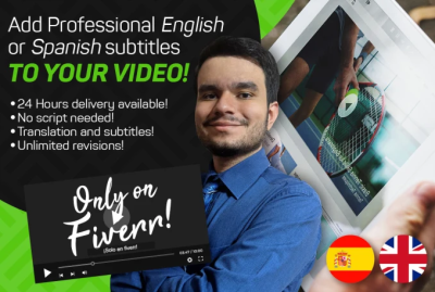 I will add spanish or english subtitles to your video